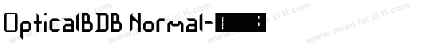 OpticalBDB Normal字体转换